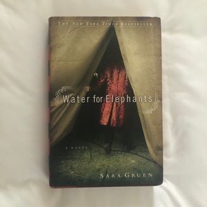 Water for Elephants by Sara Gruen, Hardcover